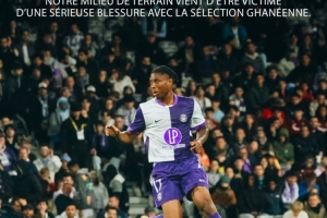 與日本友誼賽重傷離場(chǎng)，圖盧茲祝福加納國腳阿布：我們將與你同在